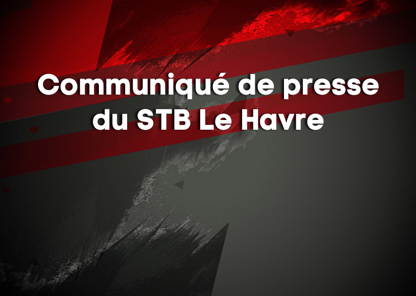 Communiqué de presse du STB Le Havre